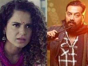 “I don’t know this New Kangana” - Director Anurag Kashyap lashes out!