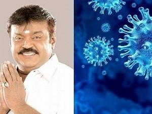 Details on news about Captain Vijayakanth affected by Coronavirus COVID