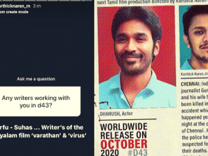 Dhanush and Karthick Naren's D43 ropes in Varathan writers Sharfu and Suhas