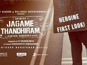 Latest poster from Dhanush's Jagame Thandhiram excites fans - Heroine's first look!
