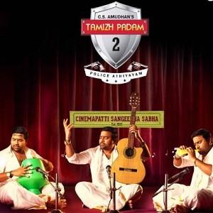 Highly awaited Tamizh Padam 2 songs are out - check out
