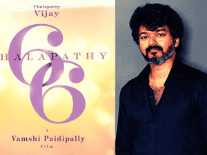 Wait, what? Vijay to team up with this versatile actor after 12 years in ‘Thalapathy 66’? Latest video grabs attention!